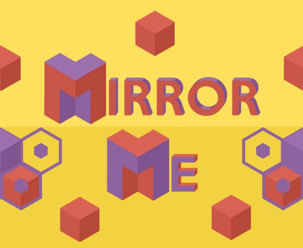Mirror Me game
